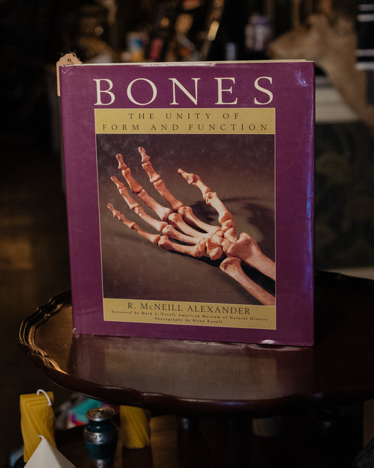 Bones: The Unity of Form & Function (Hard Cover)- R McNeill Alexander