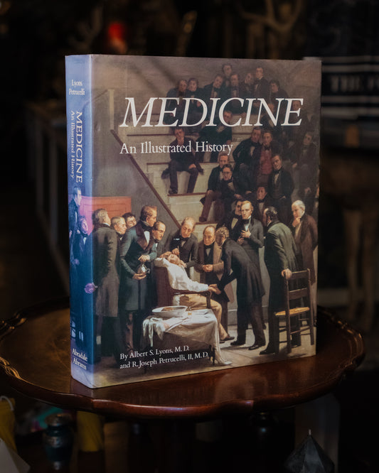 Medicine: An Illustrated History- Albert S Lyons & R Joseph Petrucelli
